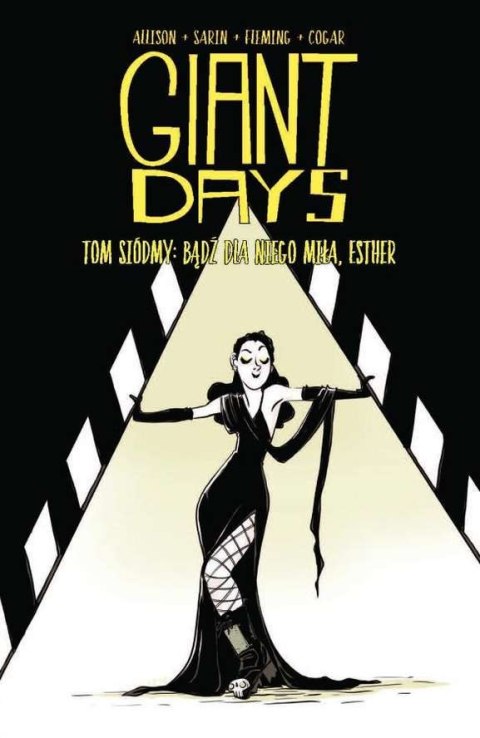 Bądź dla niego miła, Esther. Giant Days. Tom 7 Bądź dla niego miła, Esther. Giant Days. Tom 7