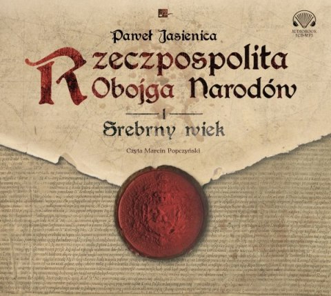 CD MP3 Srebrny wiek Rzeczpospolita Obojga Narodów Tom 1 CD MP3 Srebrny wiek Rzeczpospolita Obojga Narodów Tom 1