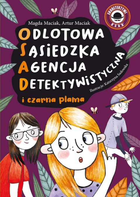Czarna plama. Odlotowa sąsiedzka agencja detektywistyczna. Tom 2 Czarna plama. Odlotowa sąsiedzka agencja detektywistyczna. Tom 2