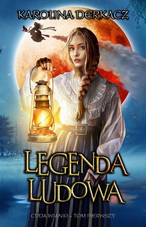 Legenda Ludowa. Cudawianki. Tom 1 Legenda Ludowa. Cudawianki. Tom 1