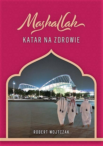 Mashallah Katar na zdrowie Mashallah Katar na zdrowie