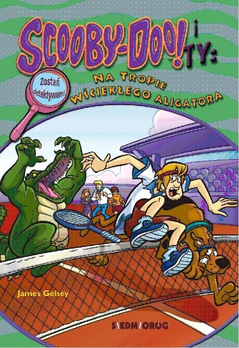 Na tropie Wściekłego Aligatora. Scooby-Doo! i Ty Na tropie Wściekłego Aligatora. Scooby-Doo! i Ty
