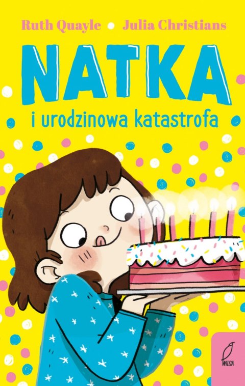 Natka i urodzinowa katastrofa. Tom 5 Natka i urodzinowa katastrofa. Tom 5