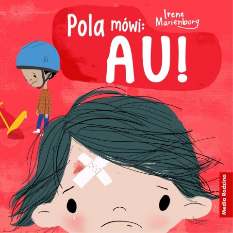 Pola mówi: Au! wyd. 2 Pola mówi: Au! wyd. 2