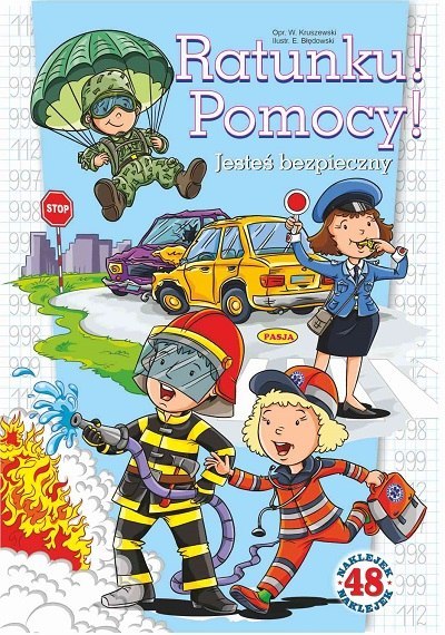 Ratunku! Pomocy! Ratunku! Pomocy!