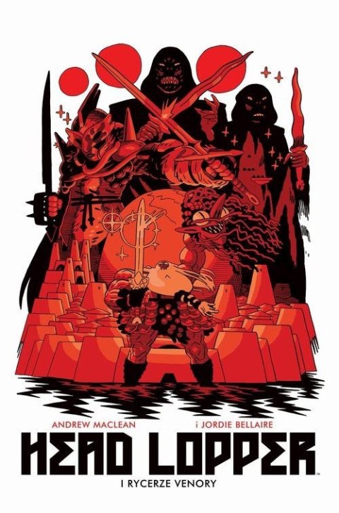 Rycerze Venory. Head Lopper. Tom 3 Rycerze Venory. Head Lopper. Tom 3