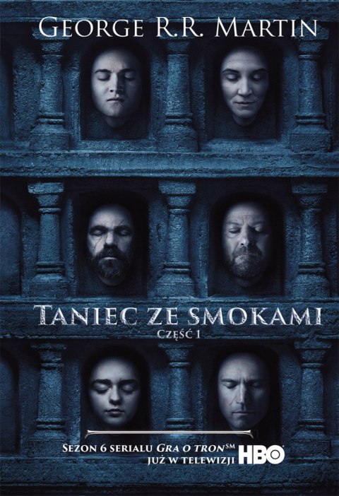 Taniec ze smokami. Pieśń lodu i ognia. Tom 1 (okładka filmowa) Taniec ze smokami. Pieśń lodu i ognia. Tom 1 (okładka filmowa)