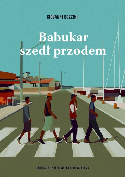 Babukar szedł przodem Babukar szedł przodem
