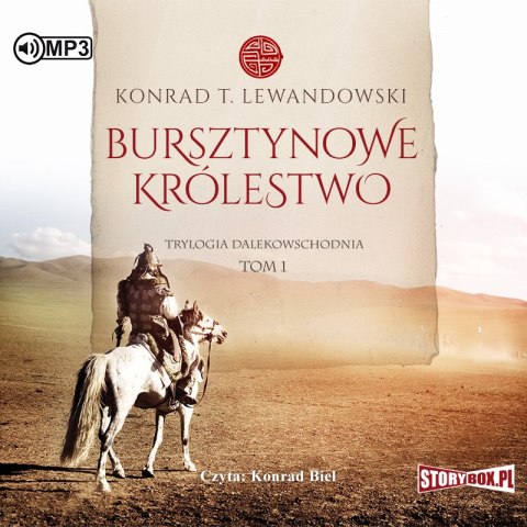CD MP3 Bursztynowe królestwo. Trylogia dalekowschodnia. Tom 1 CD MP3 Bursztynowe królestwo. Trylogia dalekowschodnia. Tom 1