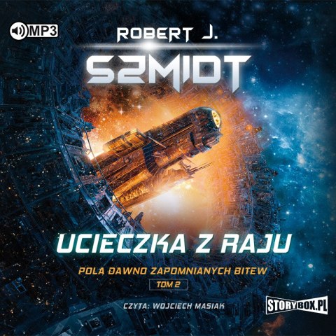 CD MP3 Ucieczka z raju. Pola dawno zapomnianych bitew. Tom 2 CD MP3 Ucieczka z raju. Pola dawno zapomnianych bitew. Tom 2