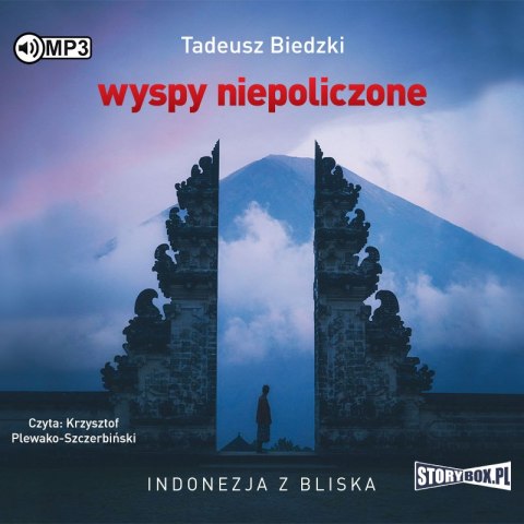 CD MP3 Wyspy niepoliczone. Indonezja z bliska CD MP3 Wyspy niepoliczone. Indonezja z bliska