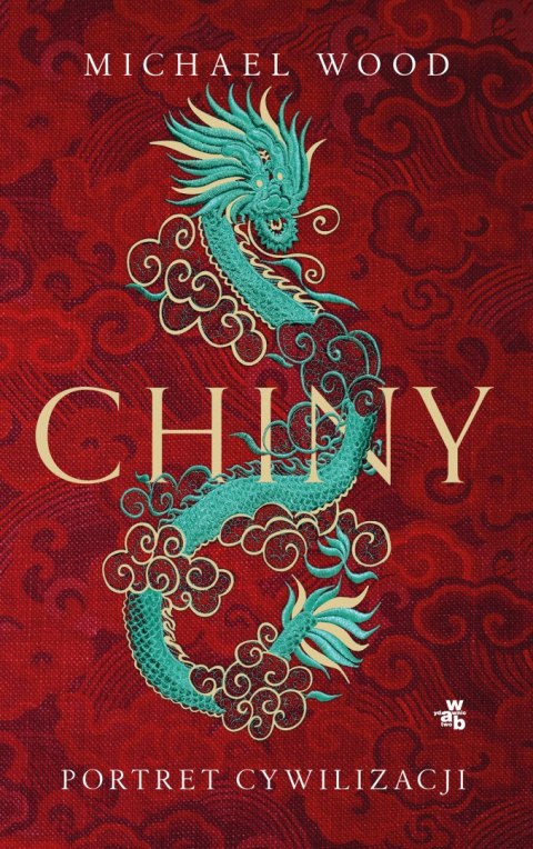 Chiny. Portret cywilizacji i ludu Chiny. Portret cywilizacji i ludu