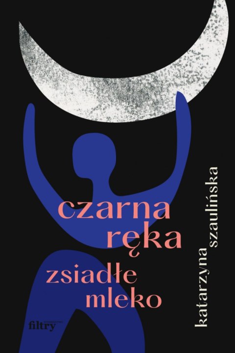 Czarna ręka, zsiadłe mleko Czarna ręka, zsiadłe mleko