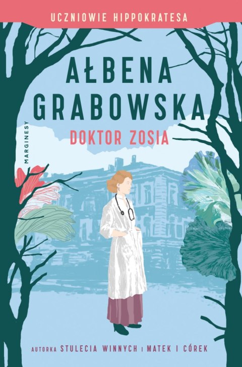 Doktor Zosia. Uczniowie Hippokratesa. Tom 3 Doktor Zosia. Uczniowie Hippokratesa. Tom 3
