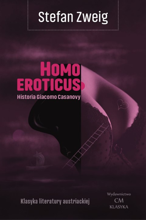 Homo eroticus. Historia Giacomo Casanovy wyd. 2 Homo eroticus. Historia Giacomo Casanovy wyd. 2