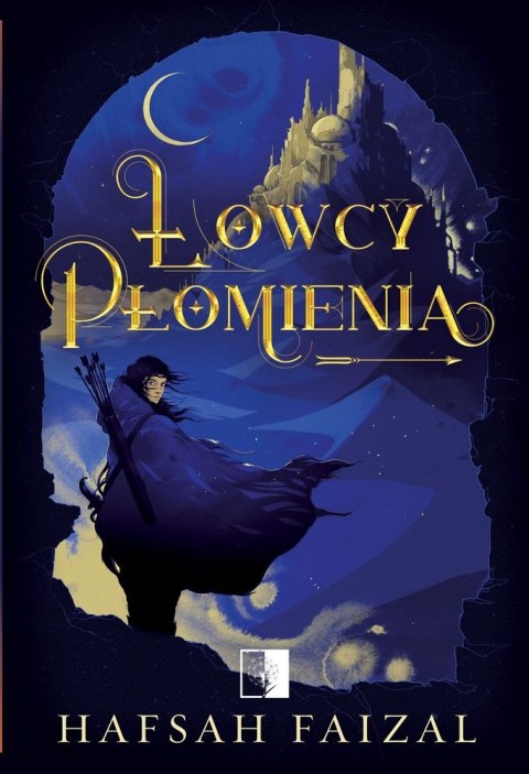 Łowcy płomienia. Sands of Arawiya. Tom 1 Łowcy płomienia. Sands of Arawiya. Tom 1