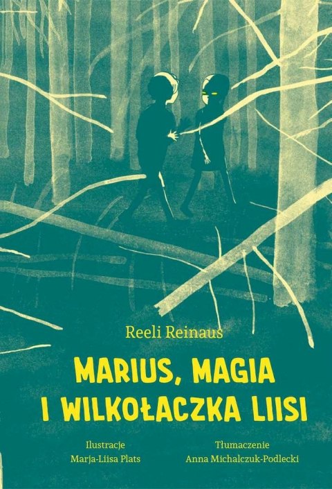 Marius, magia i Wilkołaczka Liisi Marius, magia i Wilkołaczka Liisi