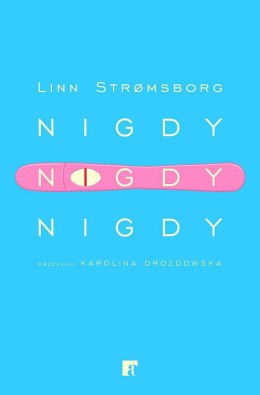 Nigdy, nigdy, nigdy