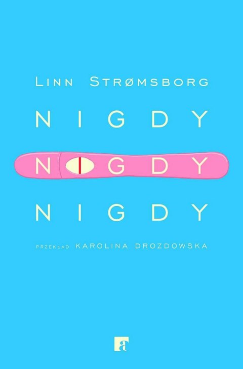 Nigdy, nigdy, nigdy Nigdy, nigdy, nigdy