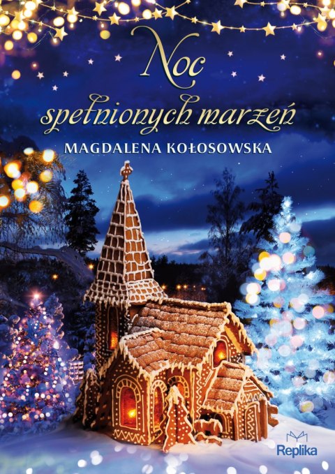 Noc spełnionych marzeń Noc spełnionych marzeń