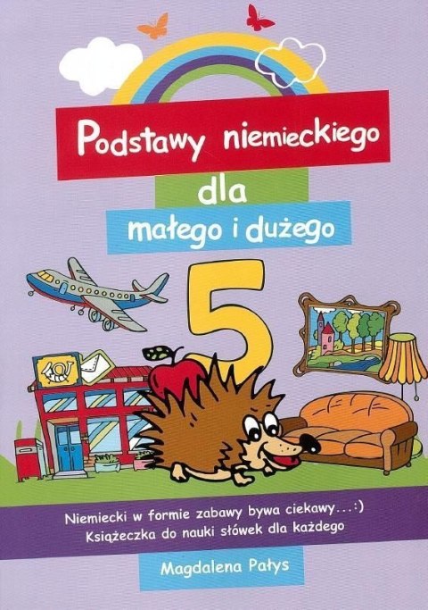 Podstawy niemieckiego dla małego i dużego. Część 5 Podstawy niemieckiego dla małego i dużego. Część 5