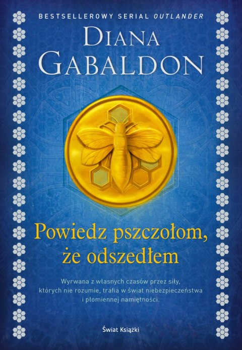 Powiedz pszczołom, że odszedłem. Obca. Tom 9 Powiedz pszczołom, że odszedłem. Obca. Tom 9