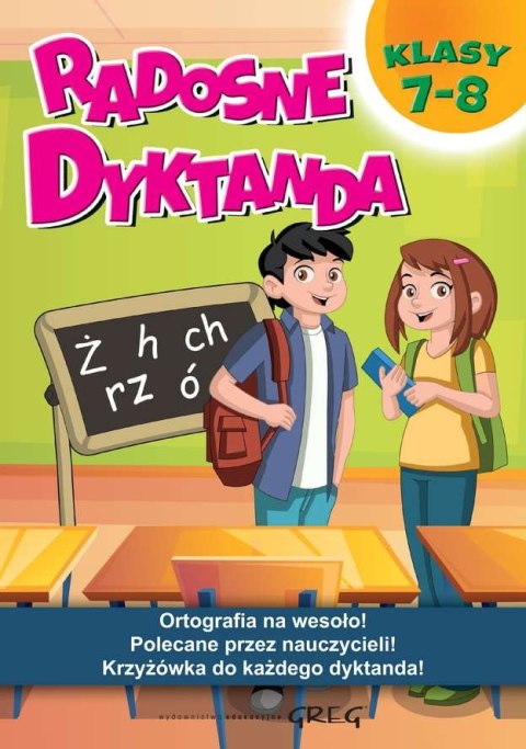 Radosne dyktanda klasy 7-8 Radosne dyktanda klasy 7-8