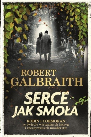 Serce jak smoła. Cormoran Strike prowadzi śledztwo. Tom 6 Serce jak smoła. Cormoran Strike prowadzi śledztwo. Tom 6
