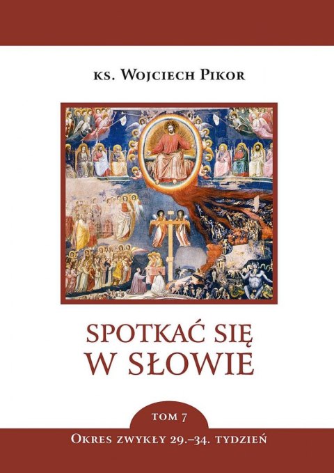 Spotkać się w Słowie. Tom 7 Spotkać się w Słowie. Tom 7