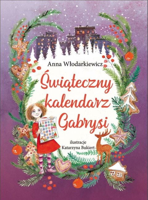 Świąteczny kalendarz Gabrysi Świąteczny kalendarz Gabrysi