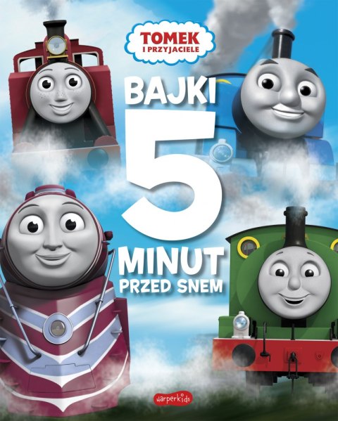 Tomek i przyjaciele. Bajki 5 minut przed snem Tomek i przyjaciele. Bajki 5 minut przed snem