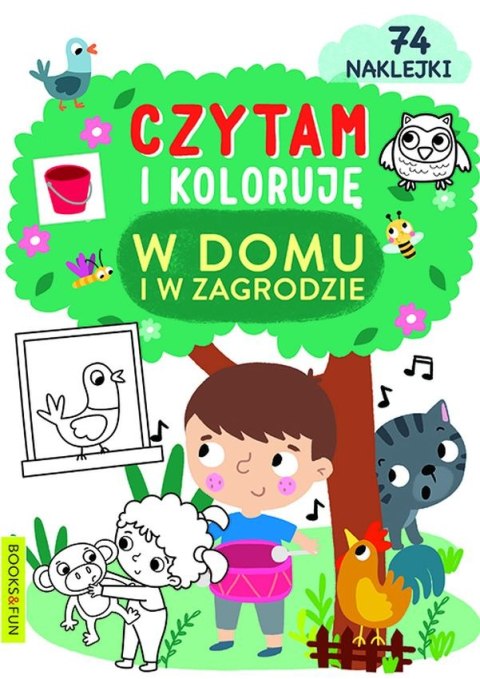 W domu i w zagrodzie. Czytam i koloruję W domu i w zagrodzie. Czytam i koloruję
