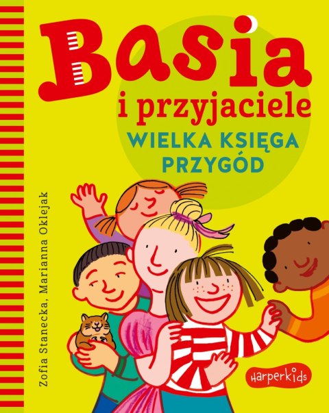 Wielka księga przygód. Basia i przyjaciele Wielka księga przygód. Basia i przyjaciele