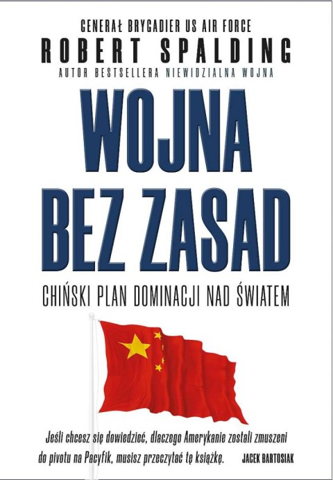 Wojna bez zasad. Chiński plan dominacji nad światem Wojna bez zasad. Chiński plan dominacji nad światem