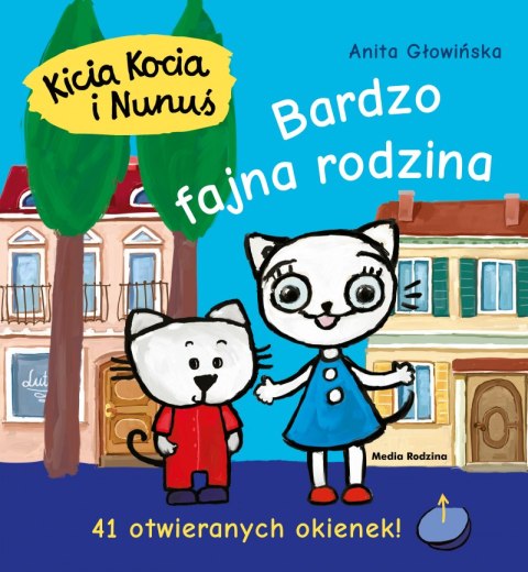 Bardzo fajna rodzina. Kicia Kocia i Nunuś wyd. 3 Bardzo fajna rodzina. Kicia Kocia i Nunuś wyd. 3