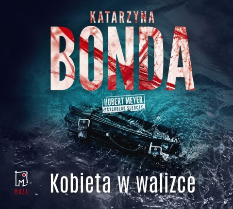 CD MP3 Kobieta w walizce. Hubert Meyer psycholog śledczy CD MP3 Kobieta w walizce. Hubert Meyer psycholog śledczy