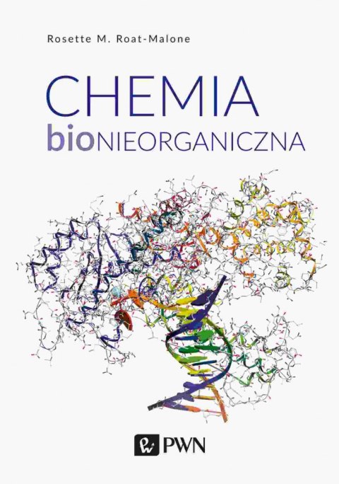 Chemia bionieorganiczna Chemia bionieorganiczna