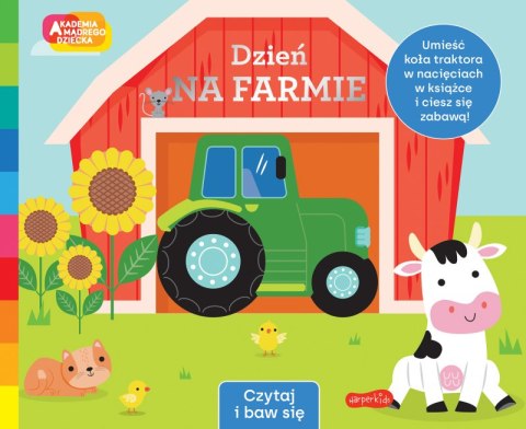 Dzień na farmie. Akademia Mądrego Dziecka. Czytaj i baw się Dzień na farmie. Akademia Mądrego Dziecka. Czytaj i baw się