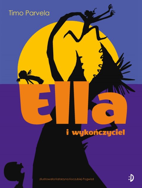 Ella i wykończyciel. Tom 4 Ella i wykończyciel. Tom 4