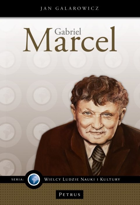 Gabriel Marcel, filozof nadziei Gabriel Marcel, filozof nadziei