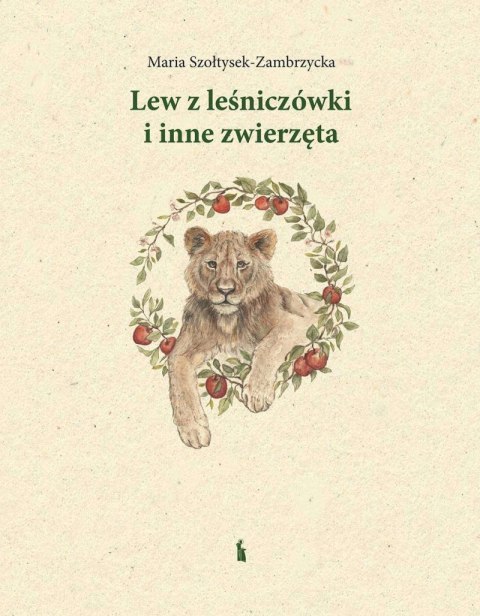Lew z leśniczówki i inne zwierzęta Lew z leśniczówki i inne zwierzęta