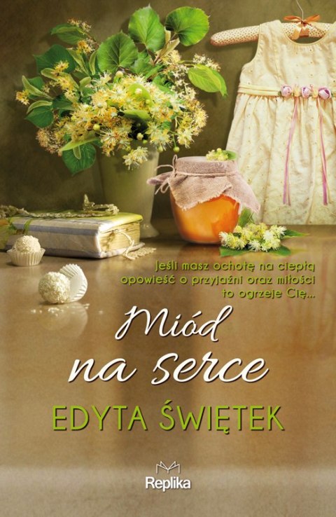 Miód na serce Miód na serce