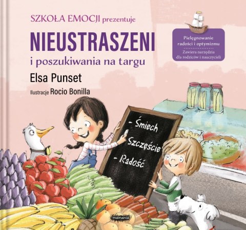 Nieustraszeni i poszukiwania na targu. Szkoła emocji Nieustraszeni i poszukiwania na targu. Szkoła emocji
