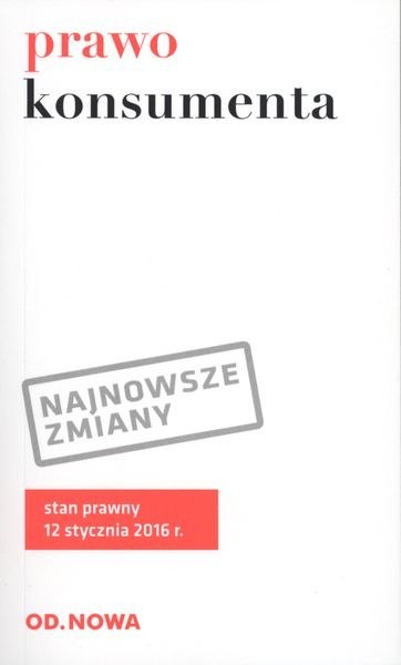 Prawo konsumenta 01. 2016 Prawo konsumenta 01. 2016