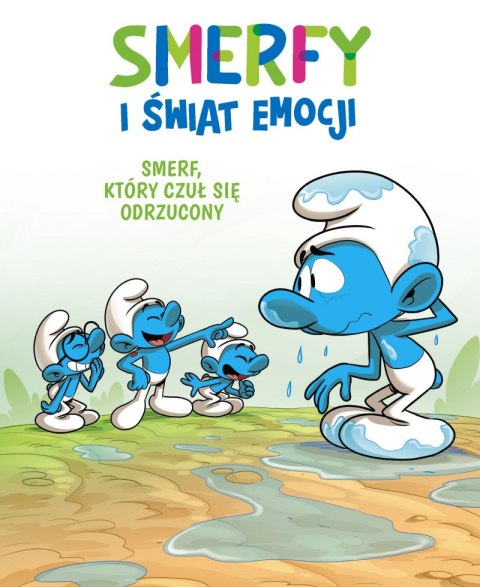 Smerf, który czuł się odrzucony. Smerfy i świat emocji Smerf, który czuł się odrzucony. Smerfy i świat emocji