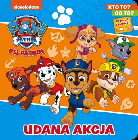 Udana akcja. Kto to? Co to? Psi Patrol Udana akcja. Kto to? Co to? Psi Patrol