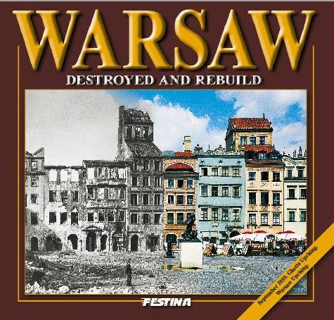 Warszawa zburzona i odbudowana wer. angielska Warszawa zburzona i odbudowana wer. angielska