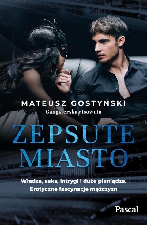 Zepsute miasto. Tom 1 wyd. 2022 Zepsute miasto. Tom 1 wyd. 2022