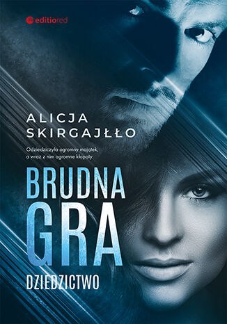 Brudna gra. Dziedzictwo Brudna gra. Dziedzictwo