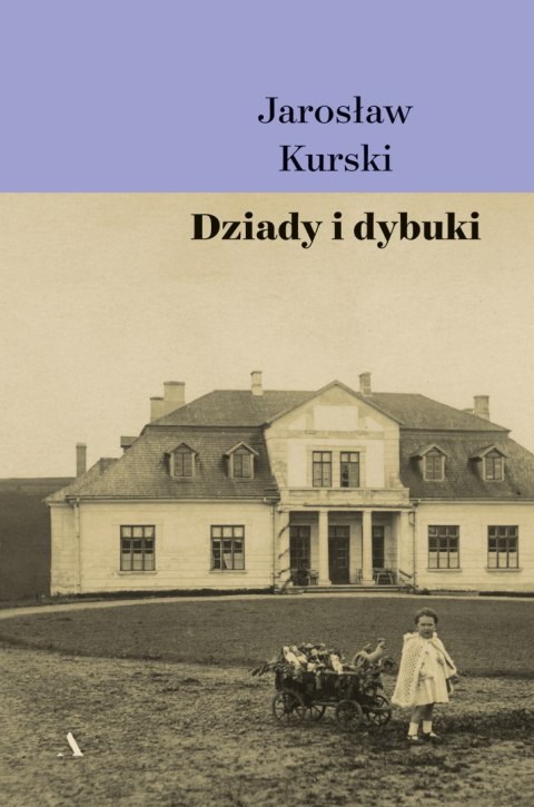 Dziady i dybuki Dziady i dybuki